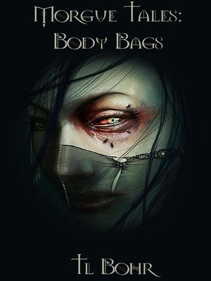 cover image of Morgue Tales--Body Bags